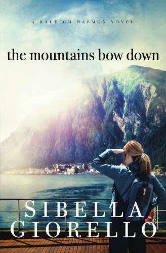 Mountains Bow Down   2011 9781595545350 Front Cover