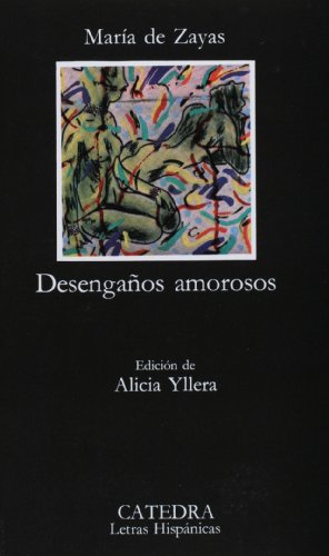 Desenganos amorosos/ Love Disappointments: 1st 2004 9788437604350 Front Cover
