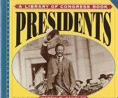 Presidents A Library of Congress Book N/A 9780060245351 Front Cover