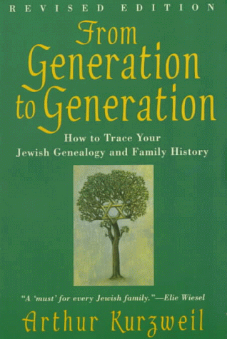 From Generation to Generation : How to Trace Your Jewish Genealogy and Family... 3rd 9780062733351 Front Cover