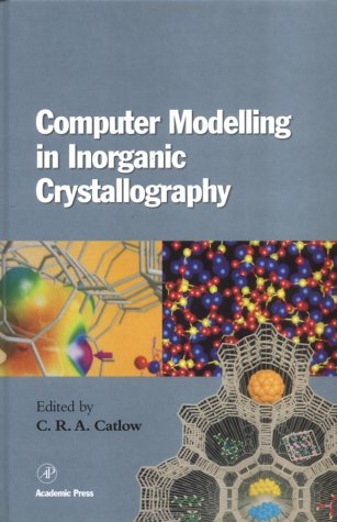 Computer Modeling in Inorganic Crystallography   1997 9780121641351 Front Cover
