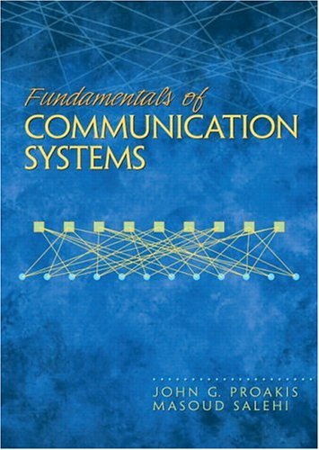 Fundamentals of Communication Systems   2005 9780131471351 Front Cover