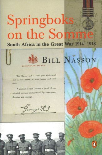 Springboks on the Somme South Africa in the First World War, 1914-1918 N/A 9780143025351 Front Cover