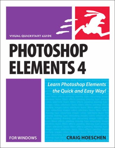 Photoshop Elements 4 for Windows: Visual Quickproject Guide N/A 9780321423351 Front Cover
