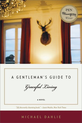 Gentleman's Guide to Graceful Living A Novel  2009 9780393336351 Front Cover