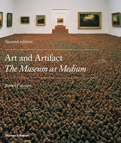 Art and Artifact The Museum As Medium 2nd 2009 (Revised) 9780500288351 Front Cover