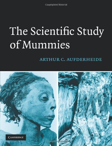 Scientific Study of Mummies   2010 9780521177351 Front Cover