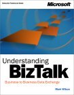 Understanding Biztalk Business to Business Data Exchange N/A 9780735611351 Front Cover