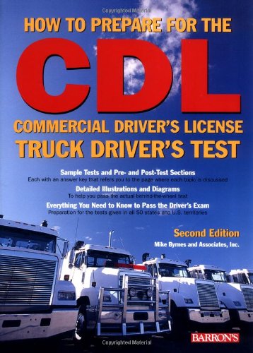 How to Prepare for the CDL Commercial Driver's License Truck Driver's Test 2nd 2004 9780764123351 Front Cover