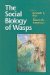 Social Biology of Wasps   1991 9780801420351 Front Cover