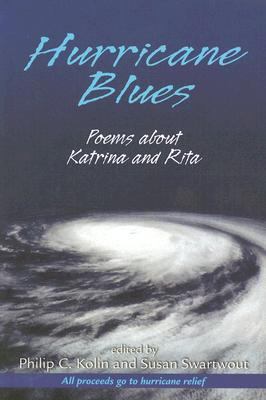 Hurricane Blues Poems about Katrina and Rita  2006 9780976041351 Front Cover