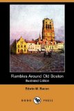 Rambles Around Old Boston N/A 9781409939351 Front Cover