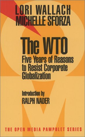 WTO Five Years of Reasons to Resist Corporate Globalization  2000 9781583220351 Front Cover