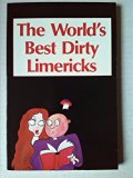 Worlds Best Dirty Limericks B Form  N/A 9780006383352 Front Cover