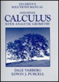 Calculus with Analytical Geometry 6th (Student Manual, Study Guide, etc.) 9780131180352 Front Cover
