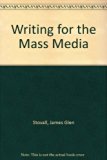 Writing for the Mass Media  1985 9780139720352 Front Cover