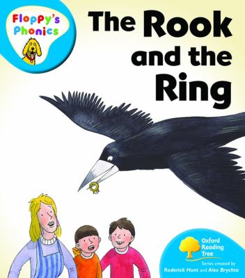 Oxford Reading Tree: Stage 2A: Floppy's Phonics: The Rook and the Ring (Floppy Phonics) N/A 9780199117352 Front Cover