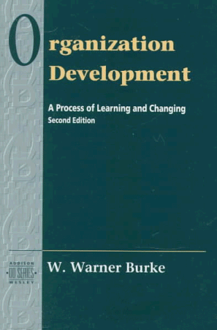Organizational Development A Process of Learning and Changing 2nd 1994 (Revised) 9780201508352 Front Cover
