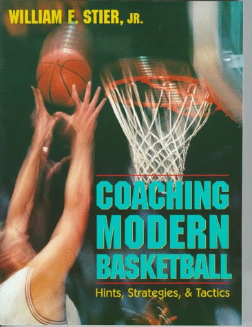 Coaching Modern Basketball Hints, Strategies, and Tactics 1st 1997 9780205159352 Front Cover