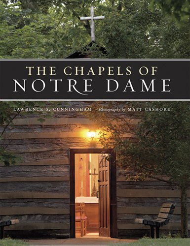 Chapels of Notre Dame   2012 9780268037352 Front Cover