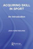 Acquiring Skill in Sport: an Introduction   2006 9780415349352 Front Cover