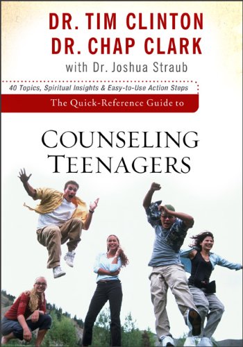 Quick-Reference Guide to Counseling Teenagers   2010 9780801072352 Front Cover