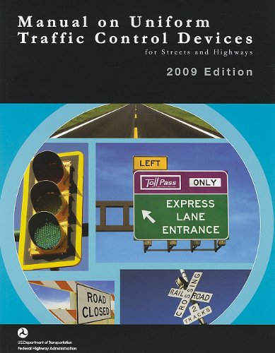 Manual on Uniform Traffic Control Devices for Streets and Highways N/A 9781598045352 Front Cover