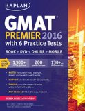 Kaplan GMAT Premier 2016 with 6 Practice Tests  N/A 9781625231352 Front Cover