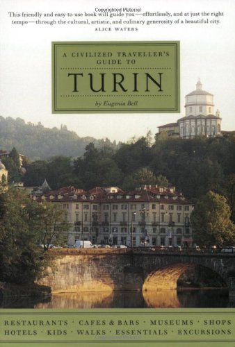 Civilized Traveller's Guide to Turin   2006 9781892145352 Front Cover