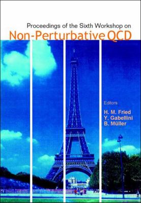 Non-Perturbative Qcd, Proceedings of the Sixth Workshop  N/A 9789812778352 Front Cover
