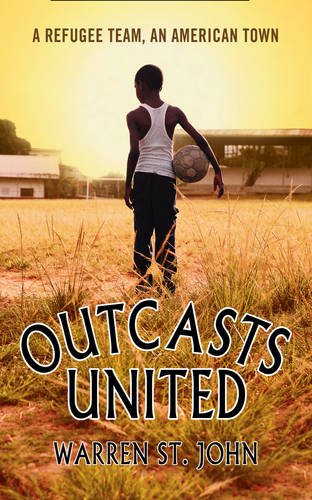 Outcasts United A Refugee Team, an American Town  2009 9780007264353 Front Cover