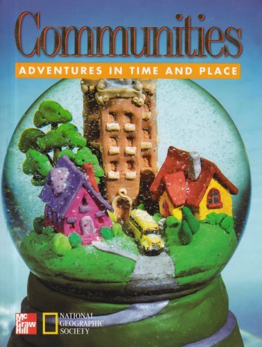 Adventures in Time and Place: Communities 1st 9780021491353 Front Cover