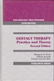 Gestalt Therapy Practice and Theory 2nd 9780080364353 Front Cover