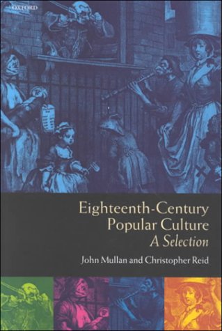 Eighteenth-Century Popular Culture A Selection  2000 9780198711353 Front Cover