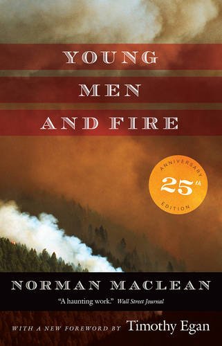 Young Men and Fire Twenty-Fifth Anniversary Edition 25th 2017 9780226450353 Front Cover