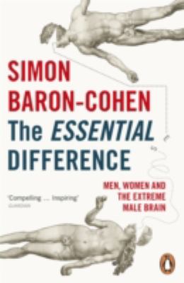 Essential Difference Men, Women and the Extreme Male Brain  2012 9780241961353 Front Cover