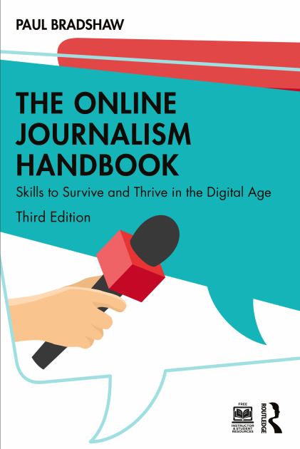 Online Journalism Handbook Skills to Survive and Thrive in the Digital Age 3rd 2023 9780367337353 Front Cover