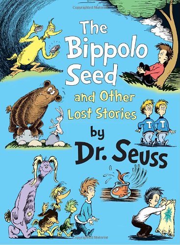 Bippolo Seed and Other Lost Stories   2010 9780375864353 Front Cover