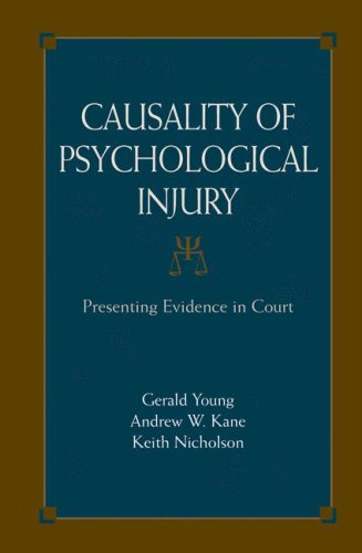 Causality of Psychological Injury Presenting Evidence in Court  2007 9780387364353 Front Cover