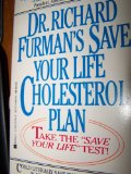 Dr. Richard Furman's Save Your Life Cholesterol Plan  N/A 9780425127353 Front Cover