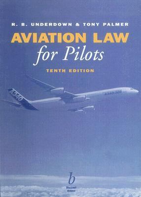 Aviation Law for Pilots  10th 2000 9780632053353 Front Cover