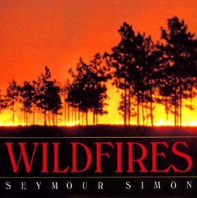Wildfires  N/A 9780688139353 Front Cover