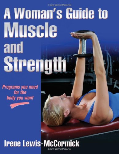 Woman's Guide to Muscle and Strength   2012 9780736090353 Front Cover