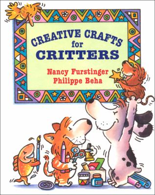 Creative Crafts for Critters   2000 9780773761353 Front Cover