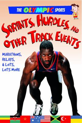 Sprints, Hurdles, and Other Track Events   2008 9780778740353 Front Cover