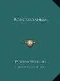 Rosicrucianism N/A 9781169729353 Front Cover