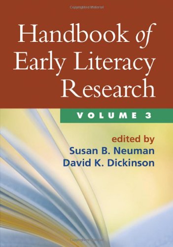 Handbook of Early Literacy Research, Volume 3   2011 9781462503353 Front Cover