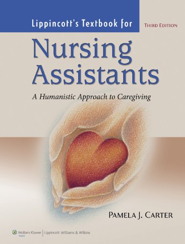 Nursing Assistants A Humanistic Approach to Caregiving 3rd 2012 (Revised) 9781605476353 Front Cover