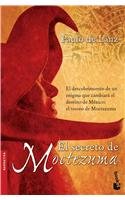 El secreto de Moctezuma /  Moctezuma's Secret:  2011 9786070707353 Front Cover