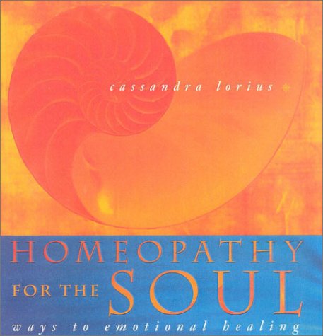 Homeopathy for the Soul  2001 9780007113354 Front Cover